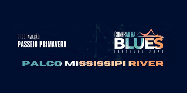 Passeio Primavera recebe o Palco Mississippi River no Festival Confrailha Blues 2025